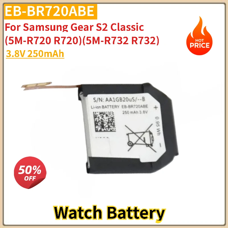 

EB-BR720ABE Battery 3.8V 250mAh for Samsung Gear S2 Classic (5M-R720 R720)(5M-R732 R732)smart Watch Brand-New High Quality