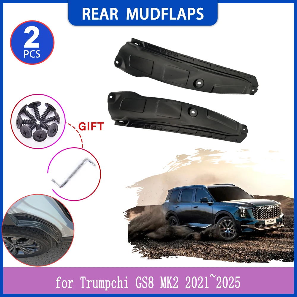 

2pcs Mudguards for Trumpchi GS8 MK2 2021~2025 2022 Car Inside Mud Flaps Splash Guard Rear Fender Flare Cover Part Accessories
