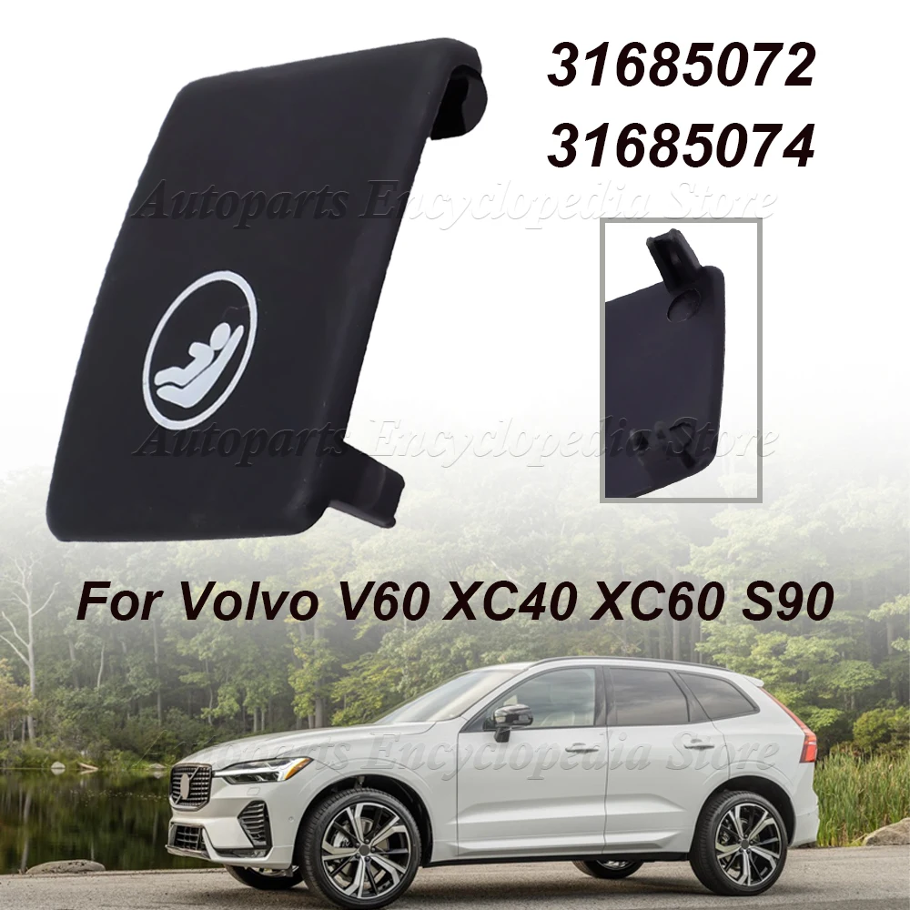 31685072 For Volvo V60 XC40 XC60 S90 Rear Seat Hook ISOFIX Cover Child Restraint 31685074 Rear Child Seat Isofix Mounting Cap