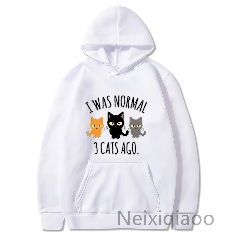 Plus Size I Was Normal 3 Cats Ago Women Men Cute Sweatshirt Fashion Autumn Winter Hip Hop Street Fleece Pullovers Hoodies