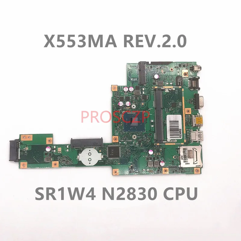 

Mainboard For ASUS X553 F553 F553MA X553MA REV.2.0 Laptop Motherboard PN:60NB04X0-MB1800 With SR1W4 N2830 CPU 100% Full Tested