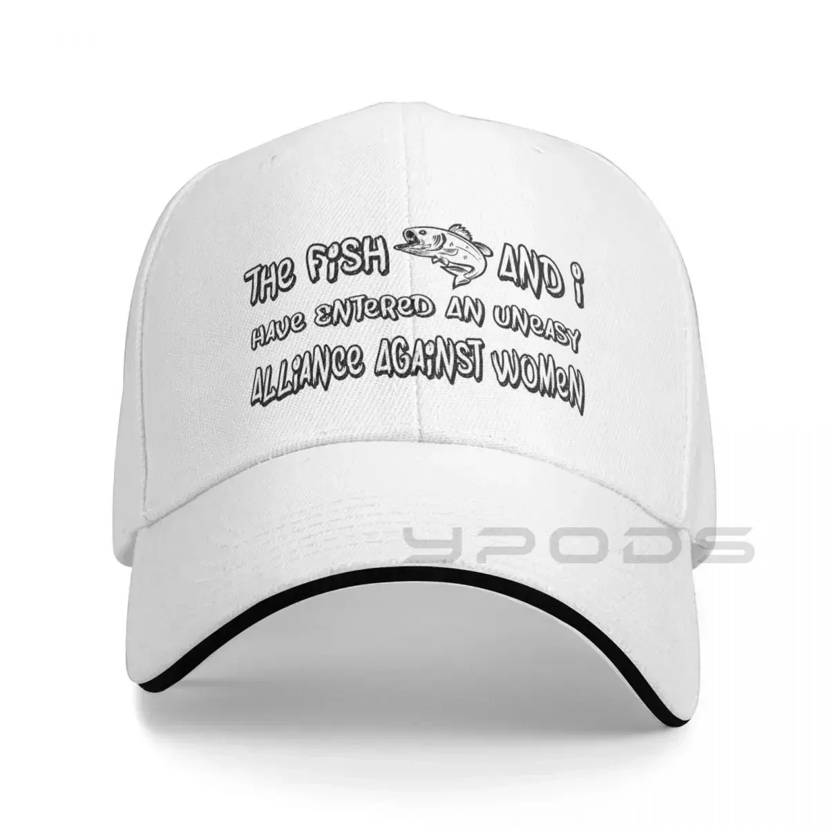 2026 New The Fish And I, Have Entered An Uneasy Alliance Against Women.Baseball Cap Hat Winter Sunhat Caps