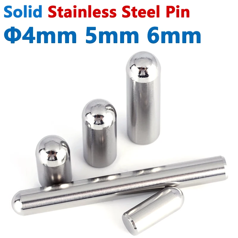 Dia 4/5/6mm Solid Stainless Steel Round Head Cylindrical Pin Locating Dowel Fixed Shaft Rod Length 5-80mm