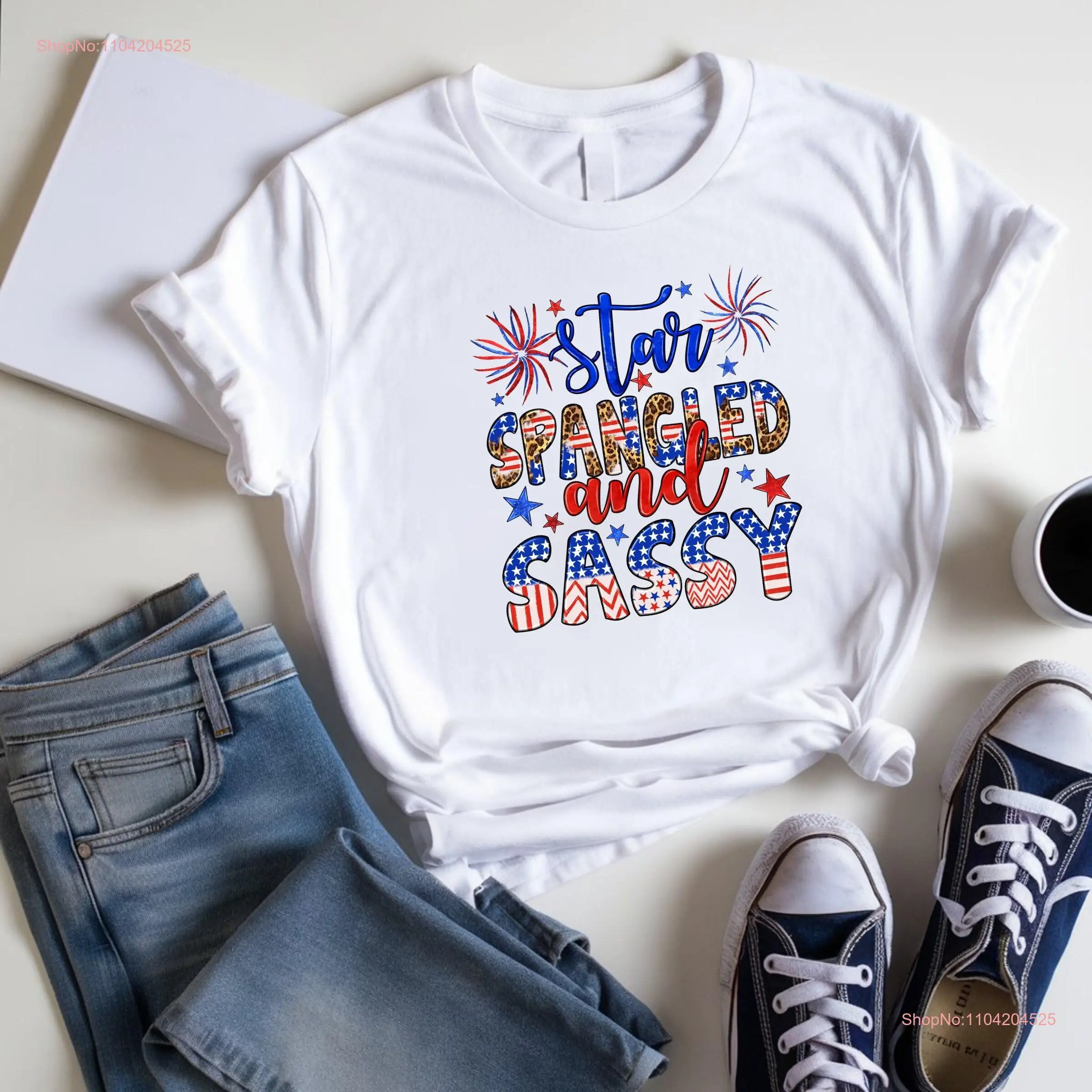 Star Spangled and Sassy T Shirt 4th July Independence Day 1776 America Patriotic USA Fourth of Freedom