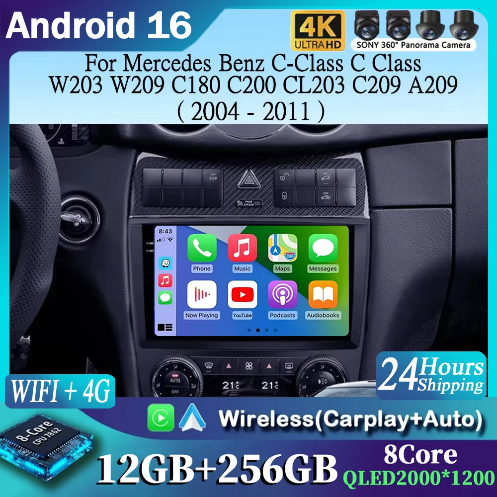 For Mercedes Benz C-Class C Class W203 W209 C180 C200 CL203 C209 2004 - 2011 CarPlay Android 16 Car Radio Multimedia Video 4G