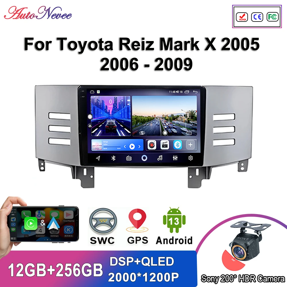 

Android 13 Multimedia For Toyota Reiz Mark X 2005 2006 - 2009 Car Player GPS Stereo Navigation Auto Radio Screen No 2Din 5G WIFI