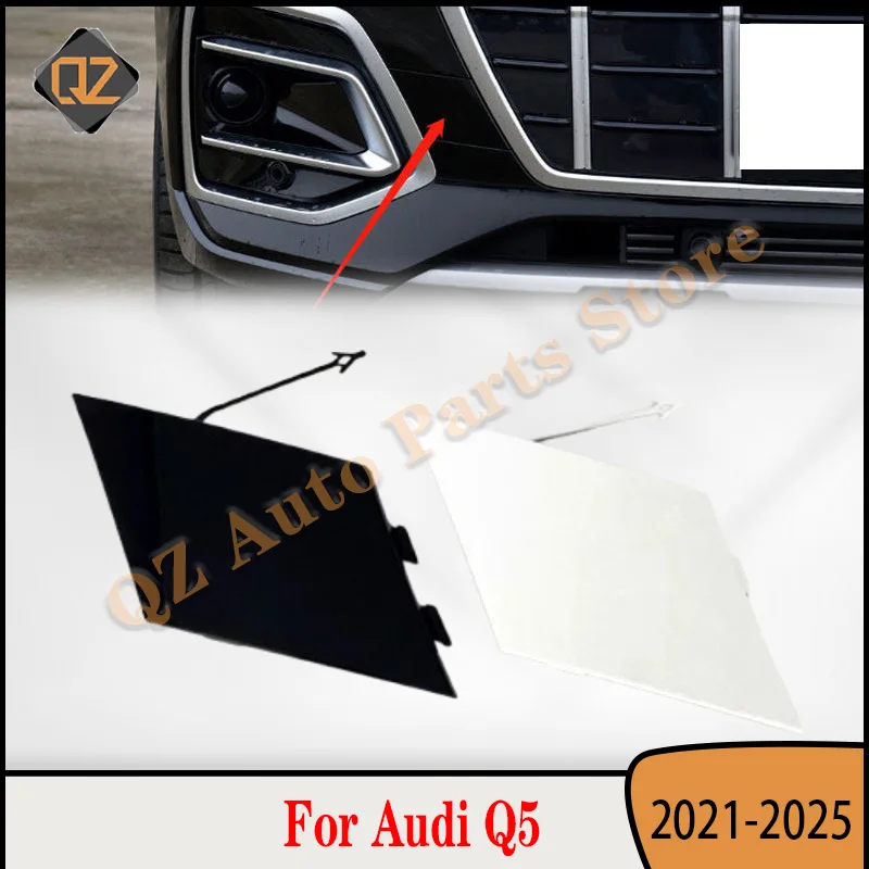 

Для Audi Q5 2021-2025: Заглушка буксировочного крюка переднего бампера, крышка буксировочного крюка, накладка на буксировочный крюк 80D807241A 8V0807241A