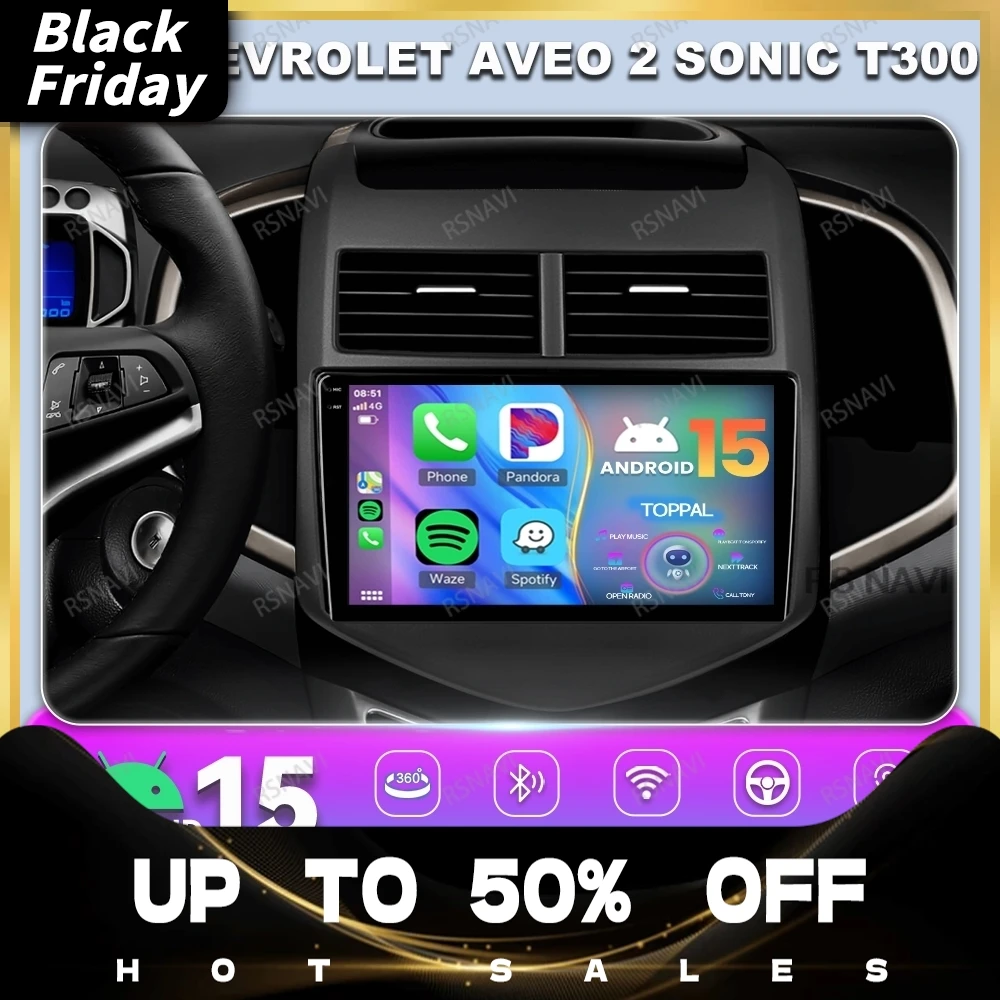 Android 15 Car Radio For Chevrolet Aveo 2 Sonic T300 4G LTE GPS Stereo Viedo Player Qualcomm Wireless Carplay Auto BT Autoradio