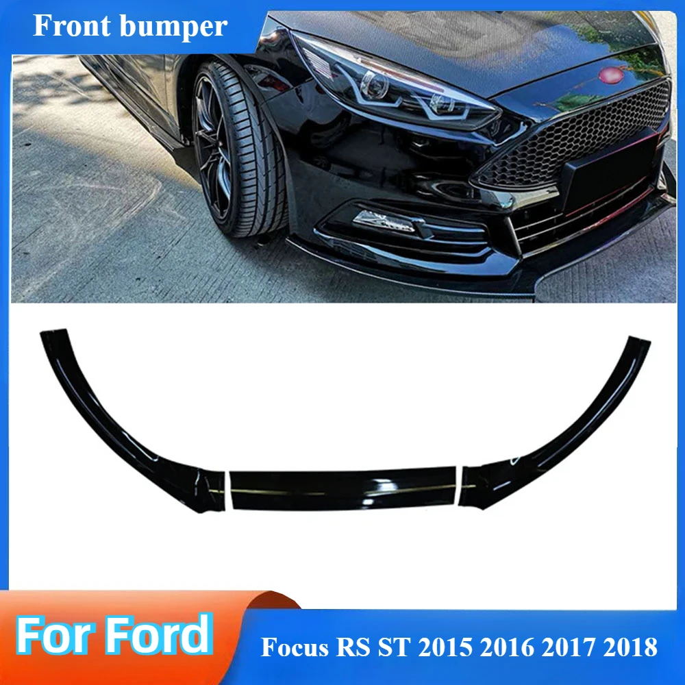 For Ford Focus 2015 2016 2017 2018 RS ST Front Bumper Lip ABS Gloss Black Body Kit Spoiler Splitter Car Accessories