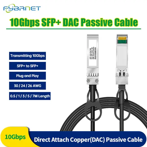 Fybrnet SFP + DAC 케이블, 직접 부착 구리 패시브 케이블, 시스코, 미크로틱, 화웨이, 넷기어, Zyxel 스위치용, 10G, 40G, 0.5M-7M