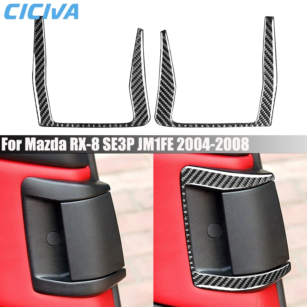 

Carbon Fiber Car Accessories Rear Door Handle Frame Interior Cover Modified Trim Sticker For Mazda RX-8 SE3P JM1FE 2004-2008