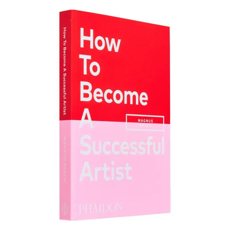 

Как стать успехом художника Magnus Resch Phaidon Press 9781838662424 Книга