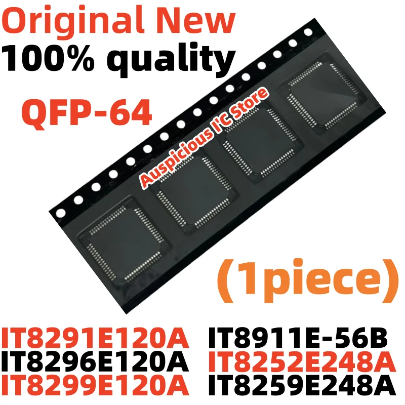 

(1pcs) IT8259E248A IT8252E248A CXA IT8252E-248A IT8259E-248A IT8291E120A IT8291E-120A IT8296E120A IT8299E120A IT8911E-56B