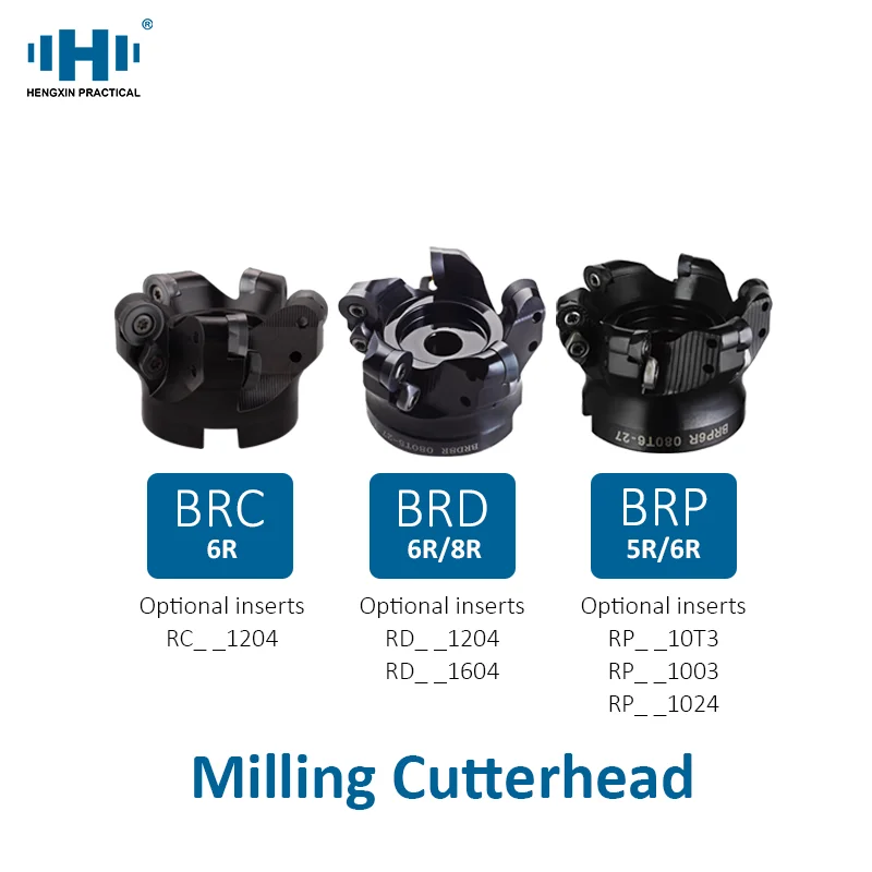 

HENGXIN Milling Cutter Head BRC6R BRD6R BRD8R BRP5R BRPW5R BRP6R Indexable End Mill Fast Feed Inserts CNC Lathe Turing Tools