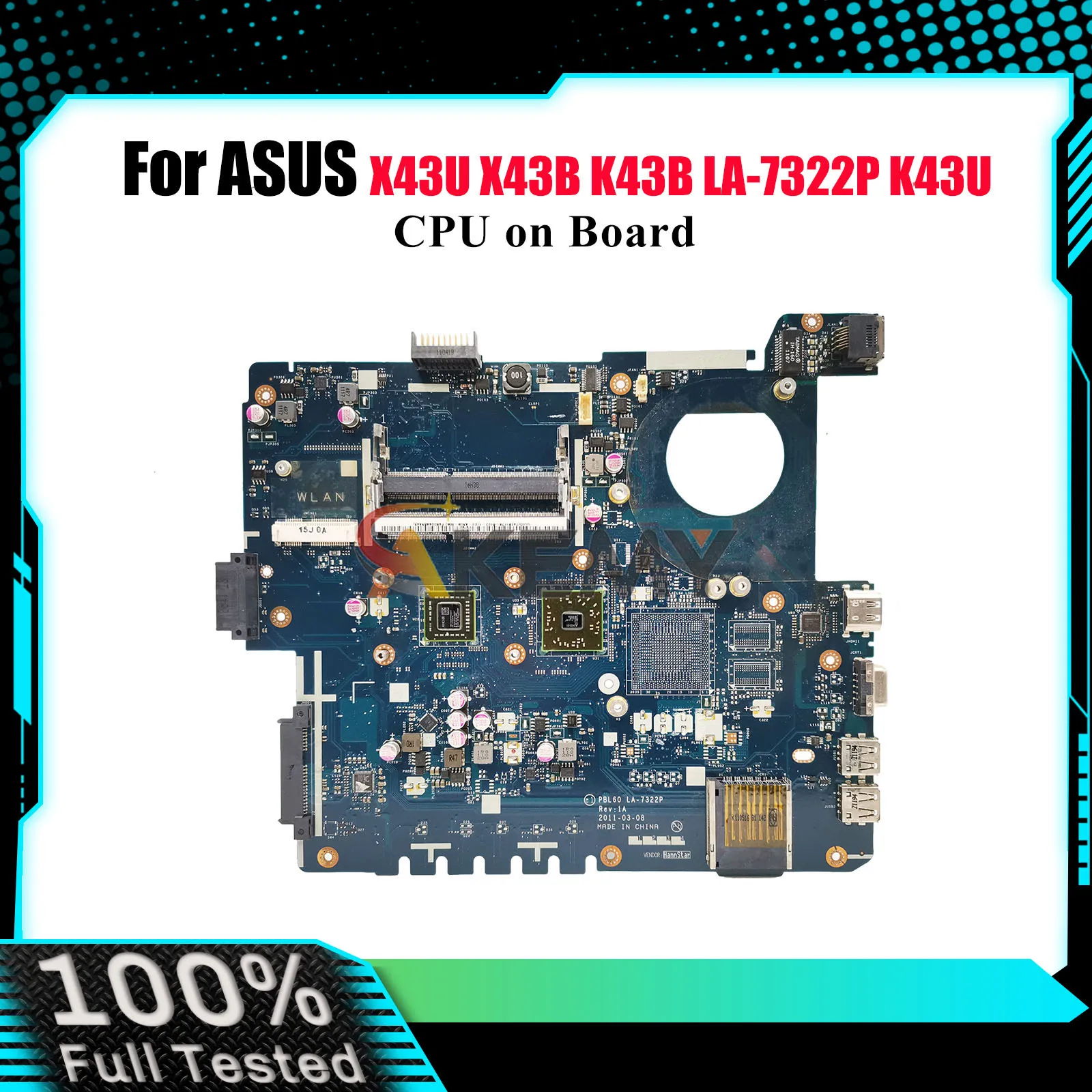 

LA-7322P Laptop Motherboard For ASUS K43U K43U K43B X43U X43B Notebook Mainboard With CPU 100% tests OK fast shipping stk