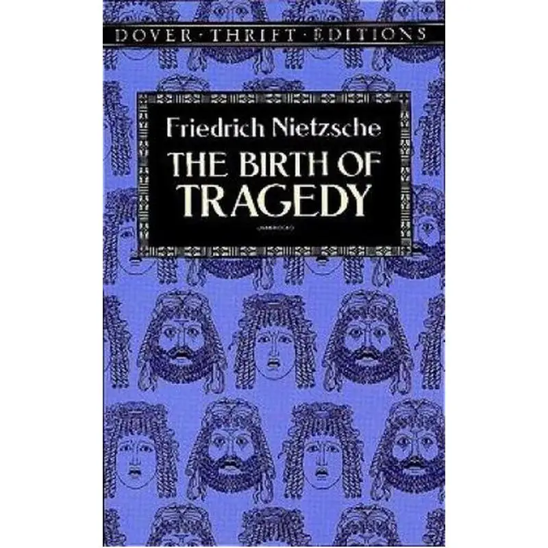 

Dover Thrift EditionsРождение трагедии Friedrich Nietzsche Dover Publications 9780486285153 Книга