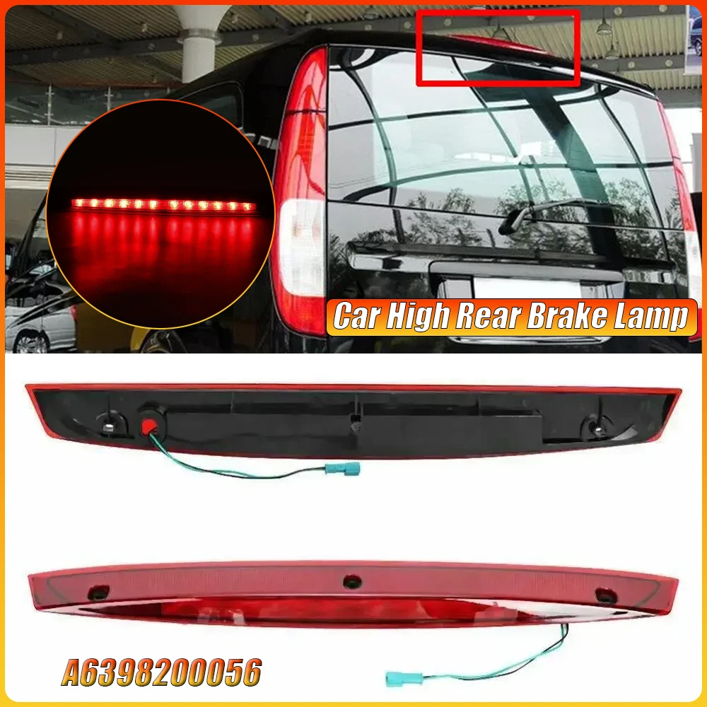 

Для Mercedes Benz Vito Viano W639 Автомобильный высокий задний стоп-сигнал Задний бампер с высоким креплением Задний фонарь 3RD Стоп-сигнал 12LED A6398200056