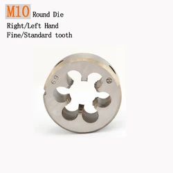 Troquel redondo M10, herramienta de troquel de rosca métrica derecha e izquierda para trabajo de Metal, diente estándar fino de 10mm M10x1.5 M10x0.75 M10x1 M10x1.25