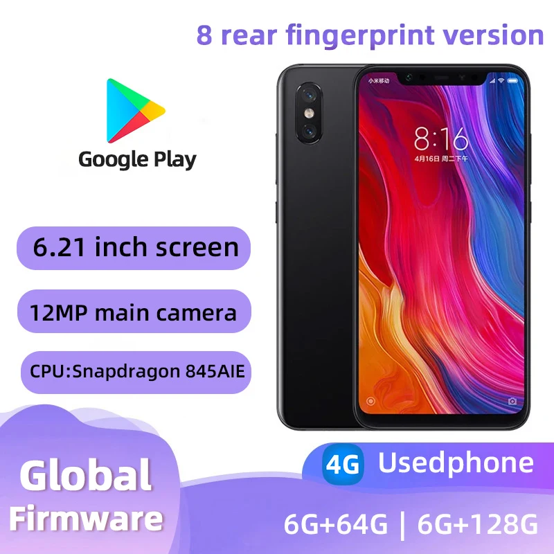 Xiaomi 8 rear fingerprint version 4G Android 6.21 inch RAM 6G ROM 64G Qualcomm Snapdragon 845 Used phone