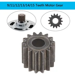 Motor Gear 9 /11 /12 /13 /14 /15 Teeth Replaceable Motor Gear for RS550 10.8V / 12V / 14.4V / 16.8V / 18V / 21V DC Motor