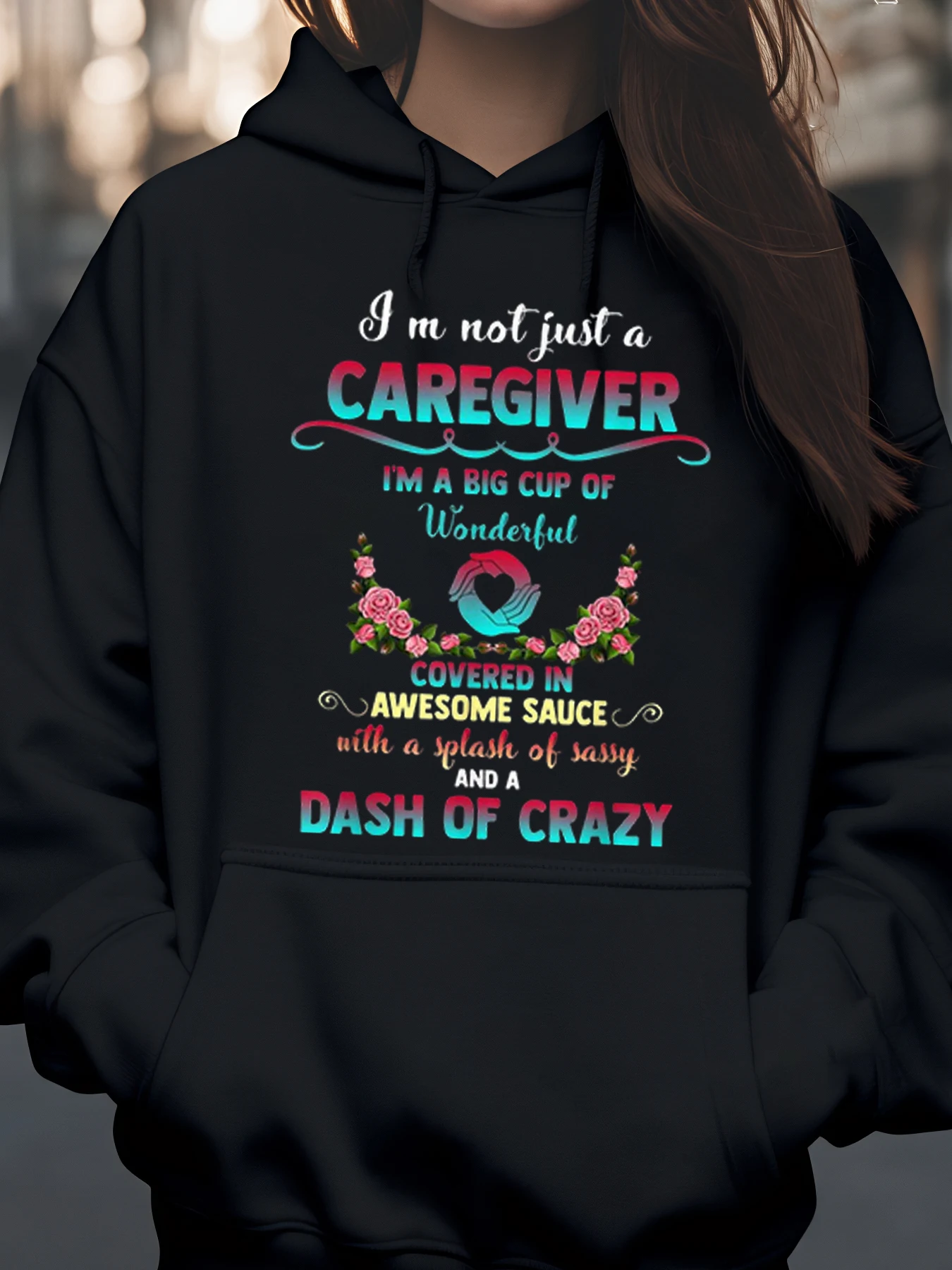 

Толстовка с цветочным дизайном Caregiver Cup of Wonderful Sauce для женщин, повседневная одежда, подарок для доглядальниц