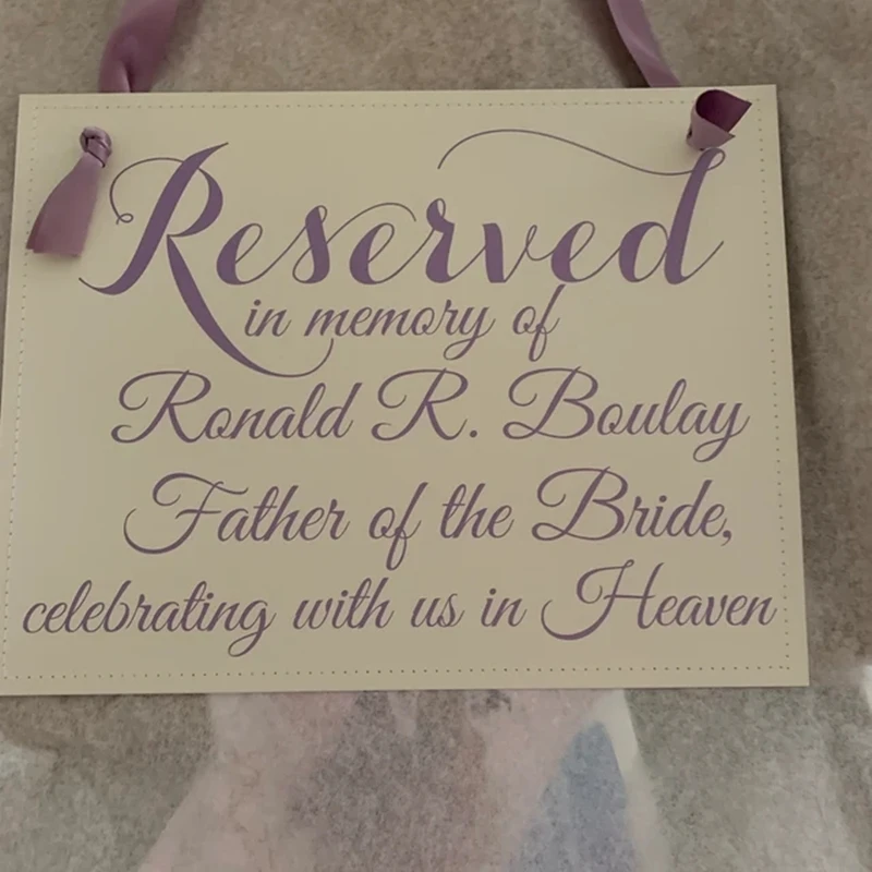 Custom Father of the Bride Memorial Sign “Reserved In Memory Of Celebrating With Us In Heaven ”Seat Banner Wedding Chair Sign