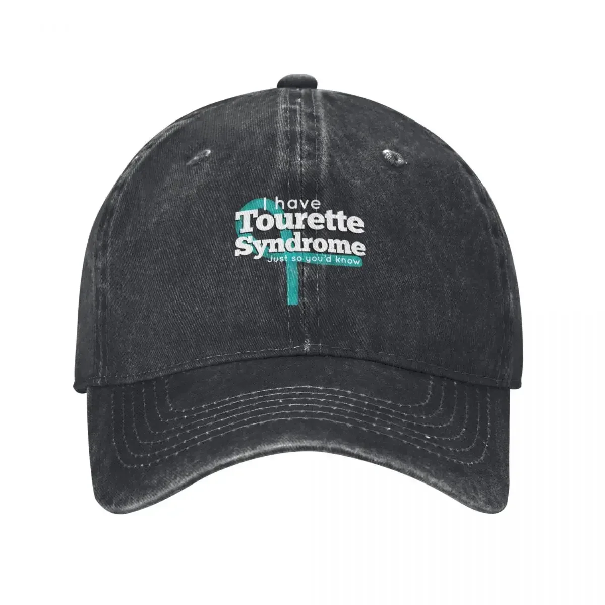 

I have Tourette Syndrome Just So You’d Know Teal Ribbon - Tourette’s Awareness Baseball Cap Winter hat Hats Man Women's