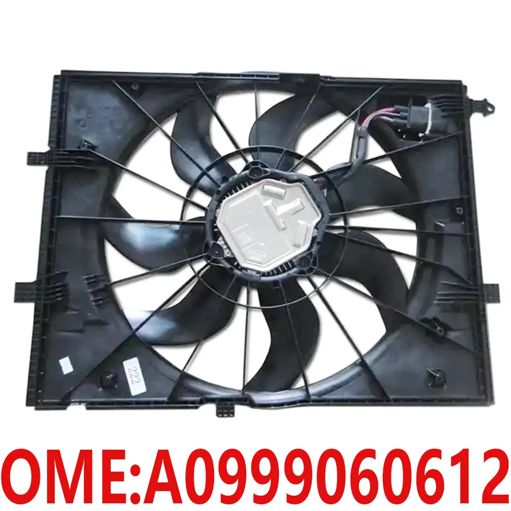 

For Mercedes Benz A0999060612 W217 W222 S400 S450 S300 S350 S63 S500 S320 S560 engine radiator cooling interior fan auto parts