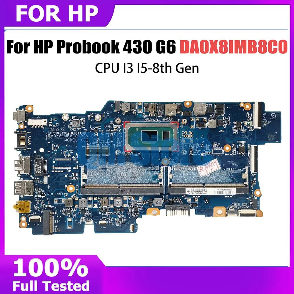 

DA0X8IMB8C0 Laptop Motherboard For HP Probook 430 G6 HSN-Q14C Notebook Mainboard With I3-8145U I5-8265U CPU DDR4