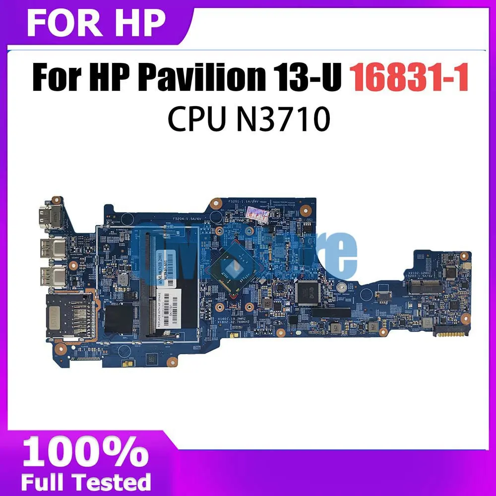 

Mainboard For HP Pavilion 13-U Laptop Motherboard 16831-1 With N3710 CPU N3710GM 100% Fully Tested