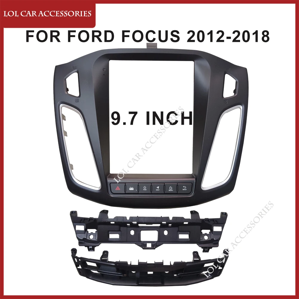 9.7 Inch For Ford Focus 2012-2018 Android WIFI GPS MP5 Player 2 Din Head Unit Fascia Stereo Car Radio Panel Dash Frame Cover