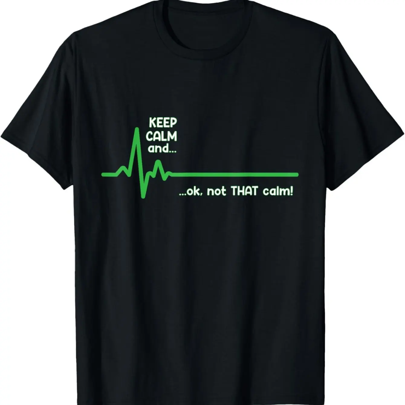 Stay Composed Well Maybe Not So Much! Humorous ECG Emergency Tee Men's T-shirts for Summer Unisex