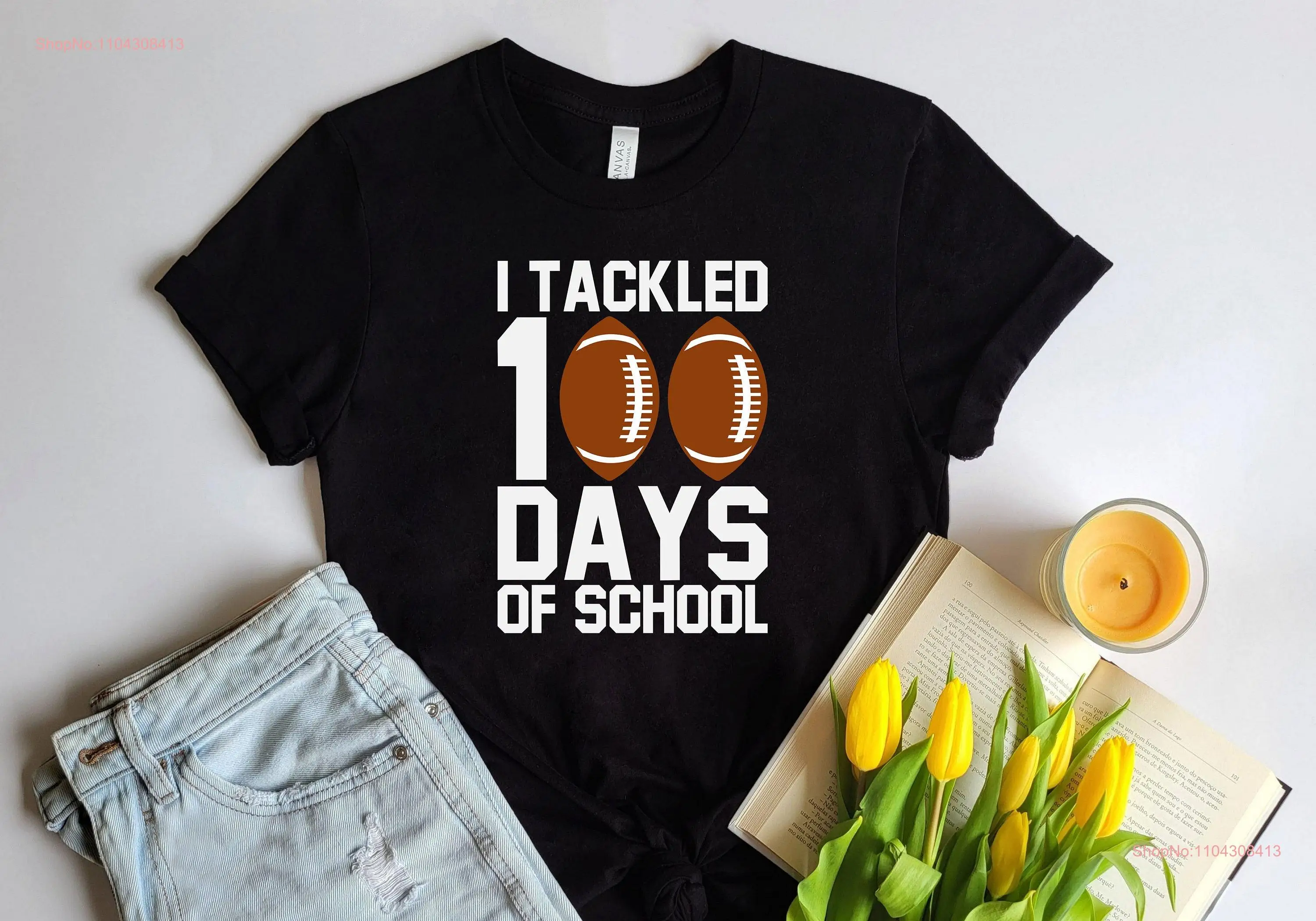 I tackled 100 days of school T Shirt SpiriT Teacher Life 100th day long or short sleeves