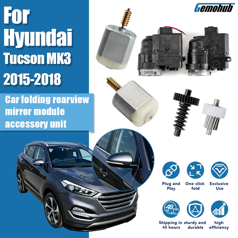 For Hyundai Tucson MK3 2015-2018 Side Mirror Assembly Fold Motor Actuator Rearview Power Module Door Side Gear Cog Folding R L