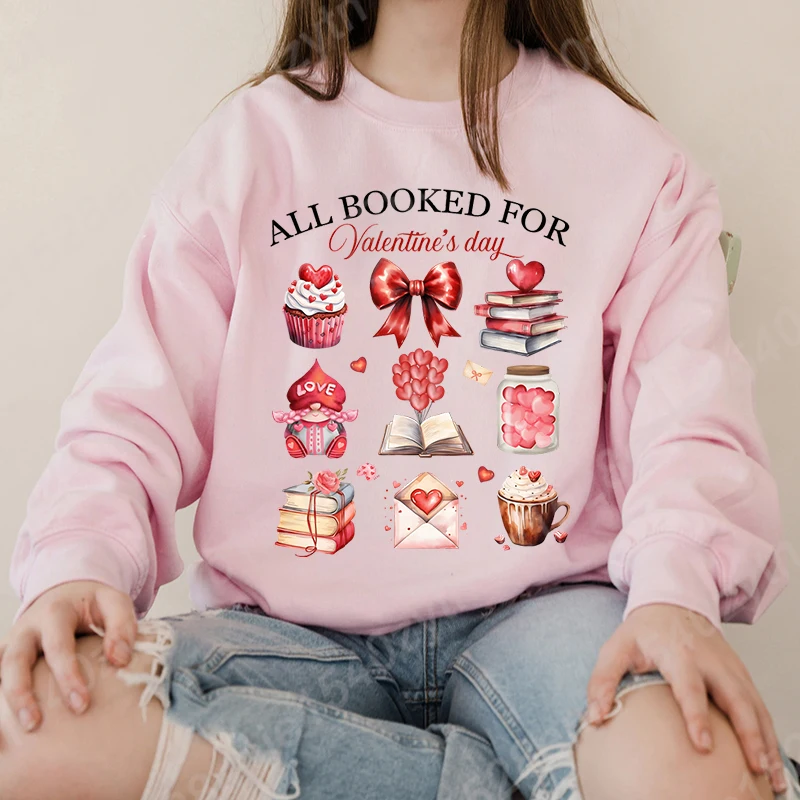 All Booked for Valentines Teacher Graphic Pullover Funny Autumn Winter Creative Personalized Tops Ladies Casual O Neck Pullovers