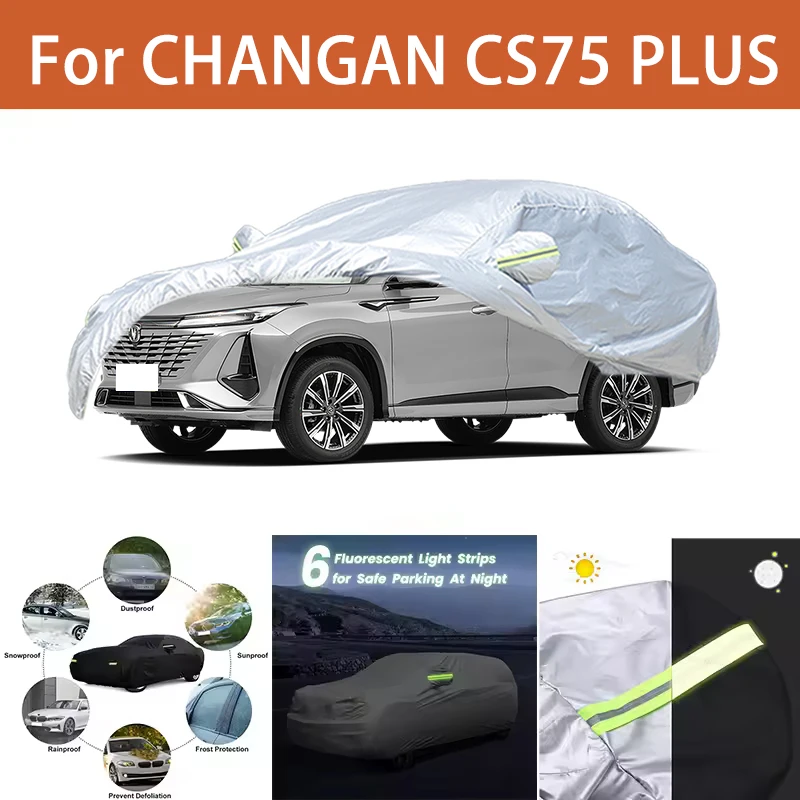 

For CHANGAN CS75 PLUS Car Cover Outdoor Protection Covers Snow Sunshade Waterproof Dustproof Exterior UV Car Accessories