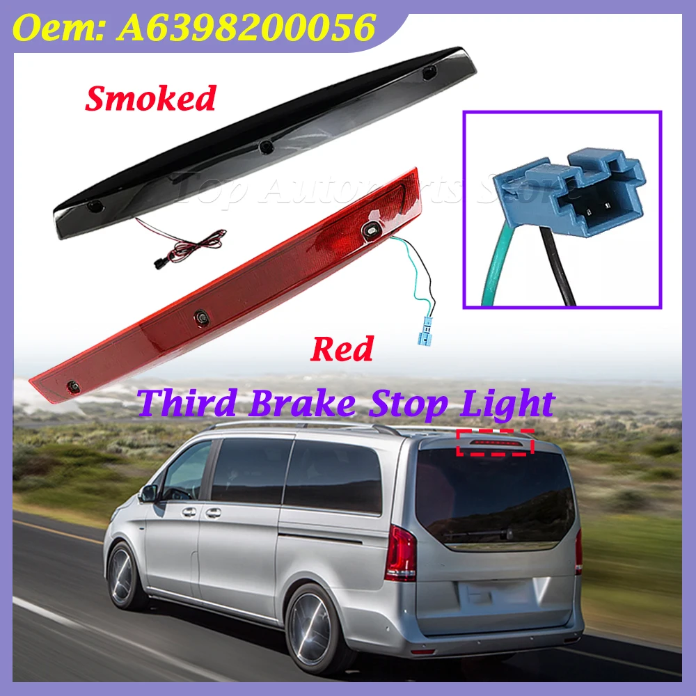 A6398200056 For Mercedes Benz Vito Viano W639 LED High Mount 3rd Third Brake Stop Light High Level Rear Tail Signal Lamp