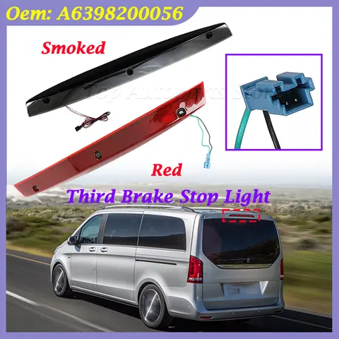 LED 하이 마운트 3 번째 브레이크 스톱 라이트, 메르세데스 벤츠 비토 비아노 W639 A6398200056 용, 하이 레벨 리어 테일 신호 램프