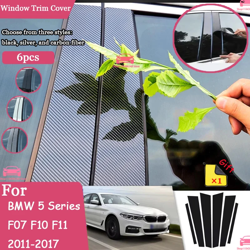 For BMW 5 Series F07 F10 F11 2011-2017 6pcs Glossy Black Silver Carbon Pillar Post Door Window Column BC Trim Sticker Cover