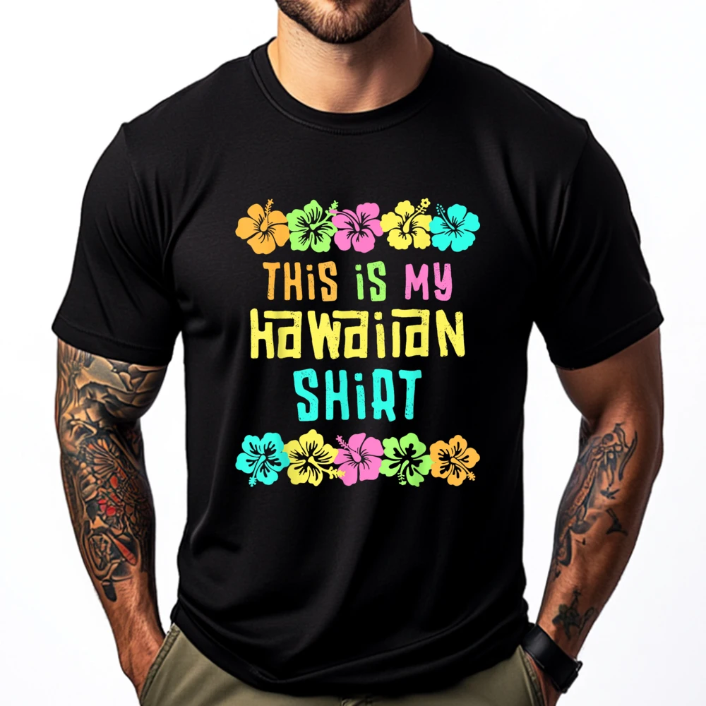 

This Is My Hawaiian Shirt Tropical Luau Costume Party Hawaii T Shirts For Men Printed T-Shirt Party