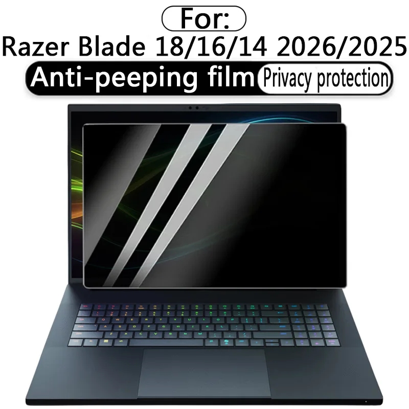 For New Razer Blade 18/16/14 2026/2025 Anti-peep film RZ09-0582x/RZ09-0581x laptop privacy screen film RZ09-0530x privacy film