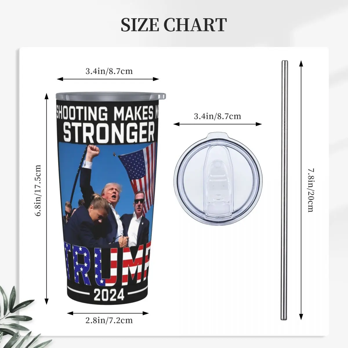 Trump 2024 Shooting Makes Me Stronger Tumbler Trump Presidential Election Stainless Steel Mugs Cup Vacuum Insulated 20oz