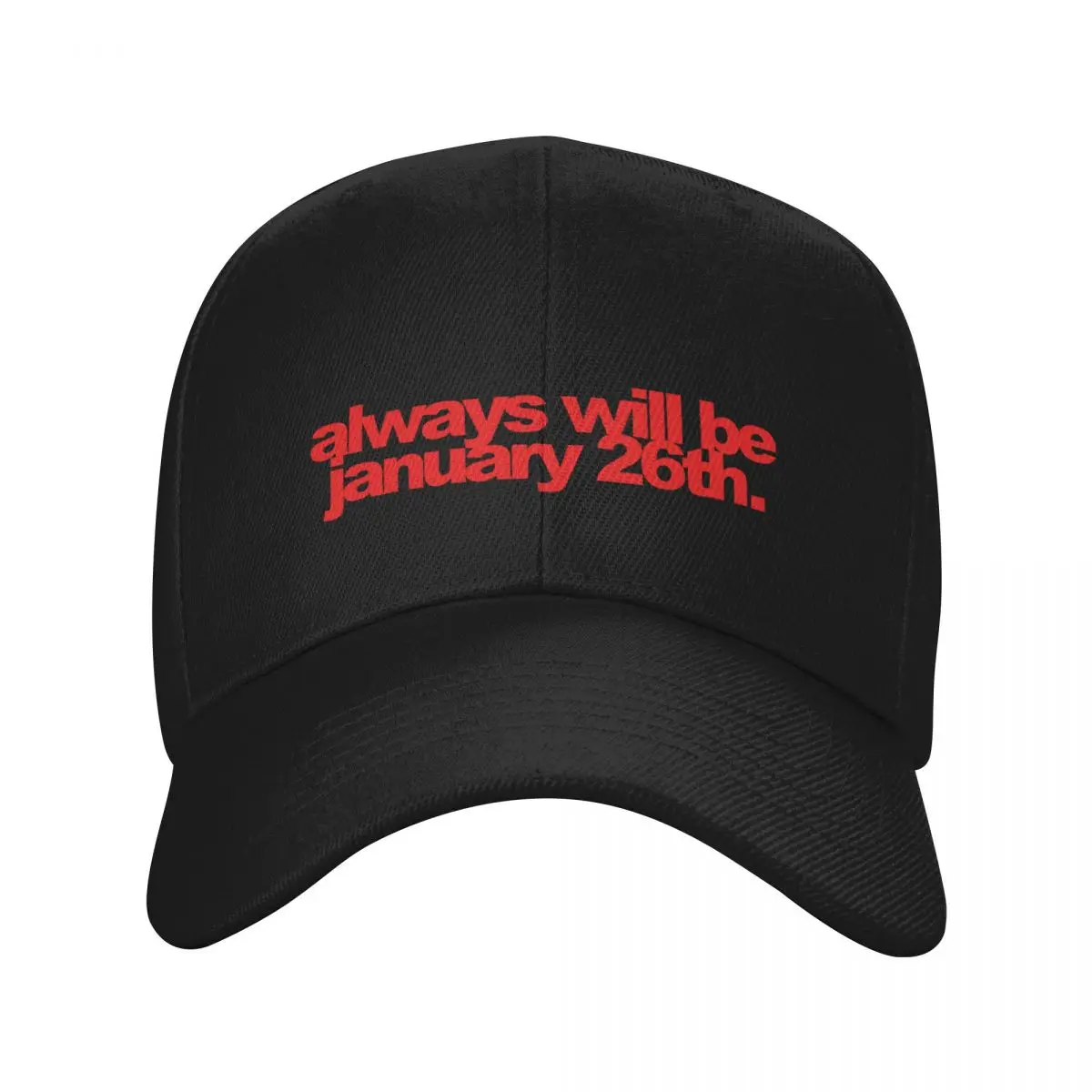 always will be january 26 australia day Baseball Cap Cosplay Golf Hat Man Women Beach Fashion Men's