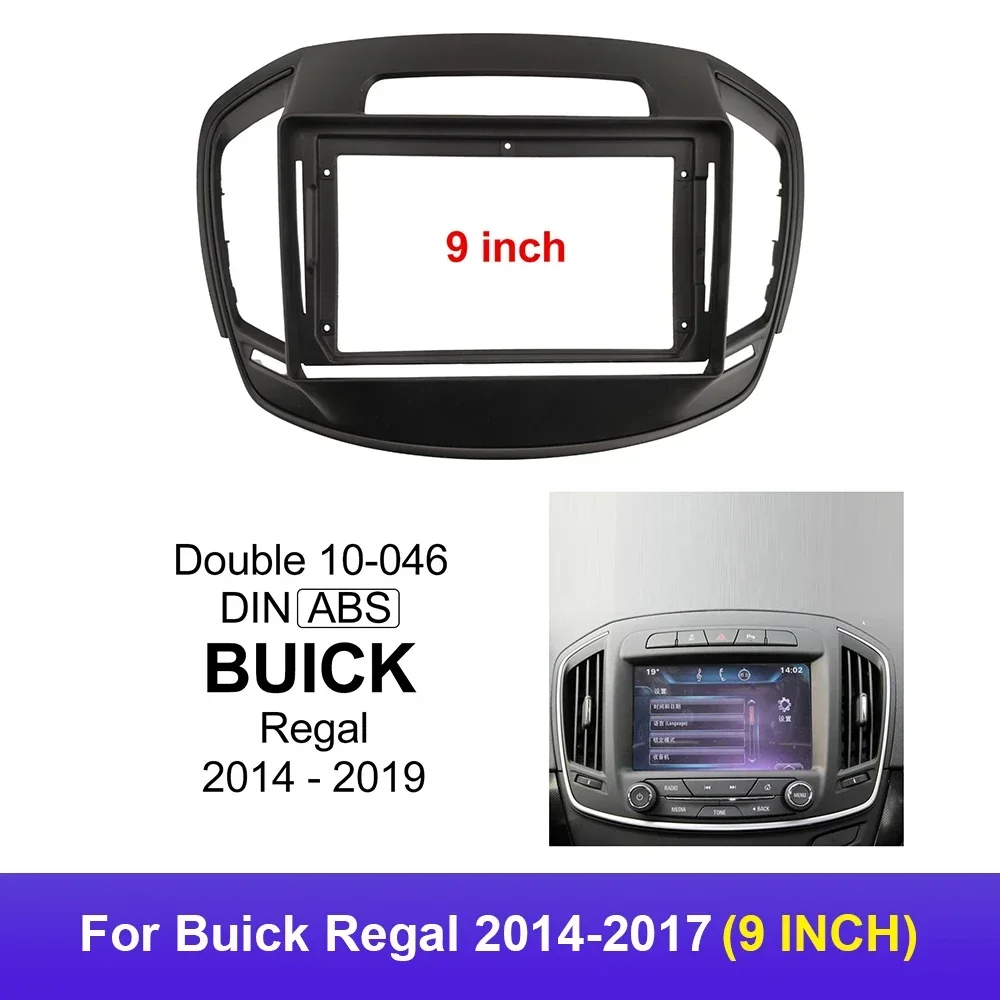 

Автомобильный радиоприемник 2Din, стереорамка Fascia ДЛЯ Buick Regal 2014-2017, 9 дюймов, большой экран, DVD-плеер, крепление для лица, комплект отделки