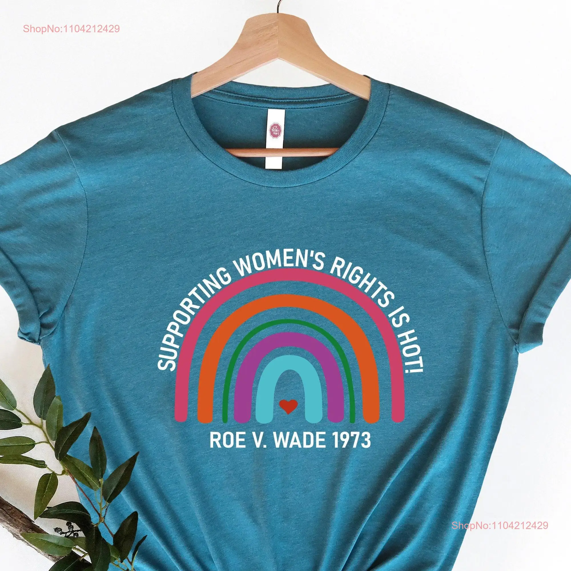 Supporting Women's Right Is Hot T Shirt Protect Roe V Wade 1973 Pro Choice My Body Abortion Healthcare