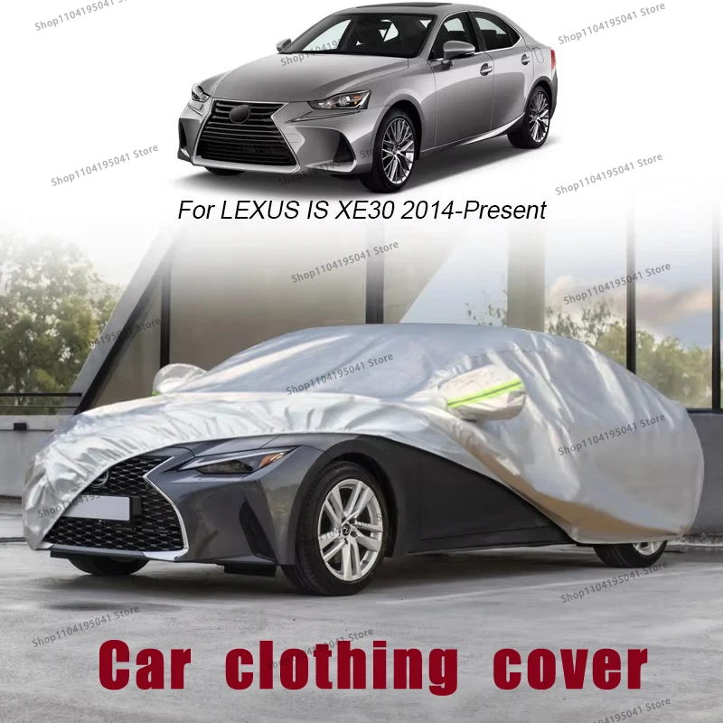 

For LEXUS IS Full Car Cover Rain Frost Snow Car protective cover ,UV protection,Car paint protection