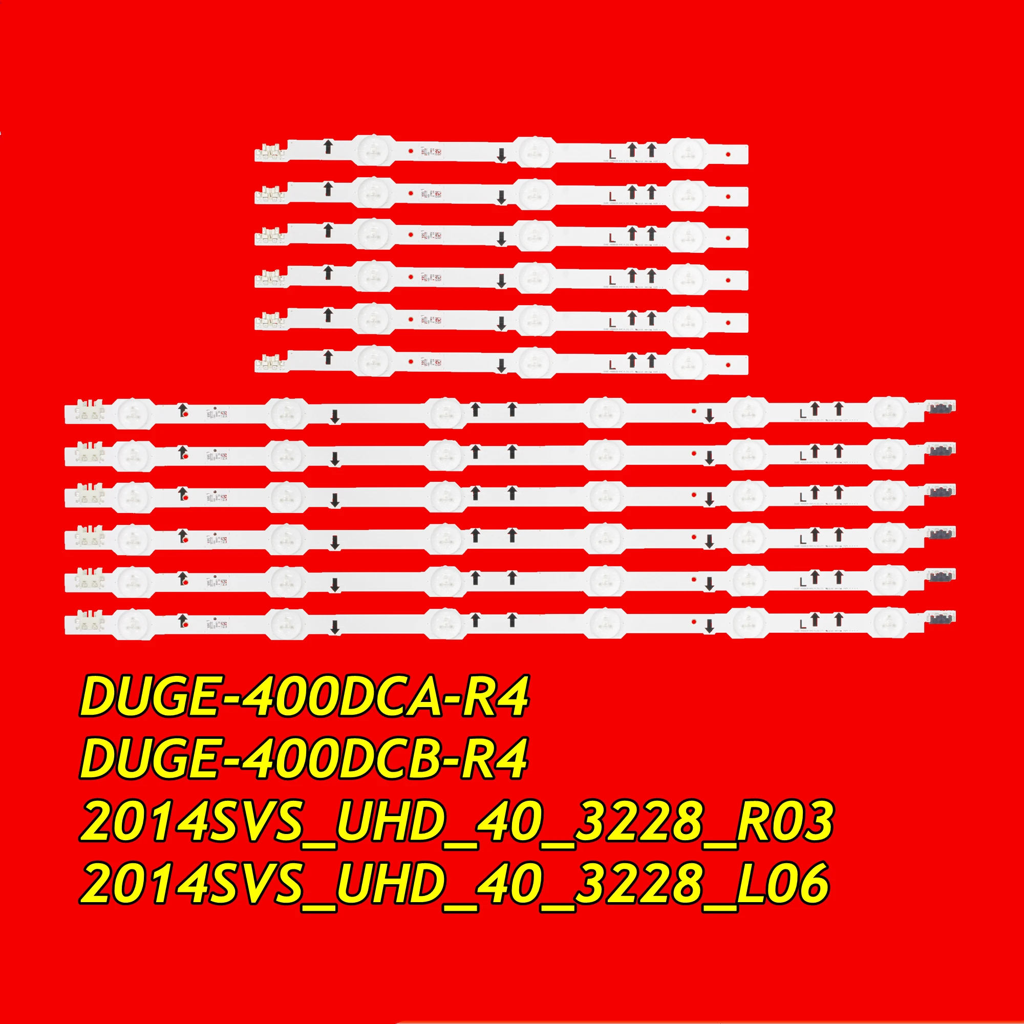 Tira LED para UE40H5100AK, UE40H5500AY, UA40HU5900J, UA40HU6000J, UE40H6200, UE40H6500, UE40HU6900D, DUGE-400DCA-R3, R4