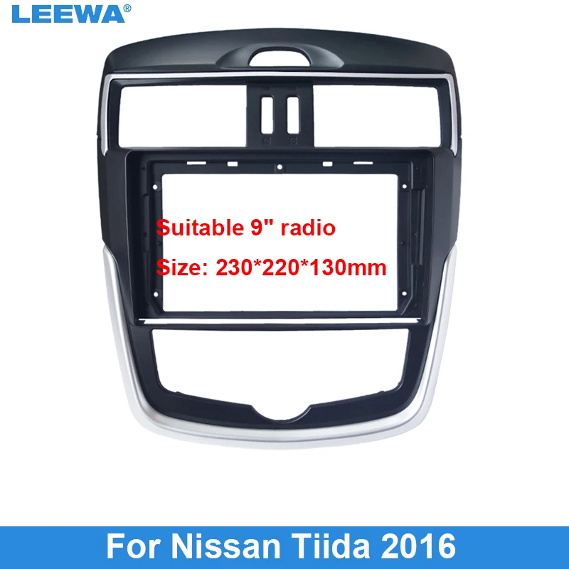 

LEEWA автомобильная аудиосистема 2Din, рамка-адаптер для Nissan Tiida 2016, 9 дюймов, комплект для установки большого экрана плеера