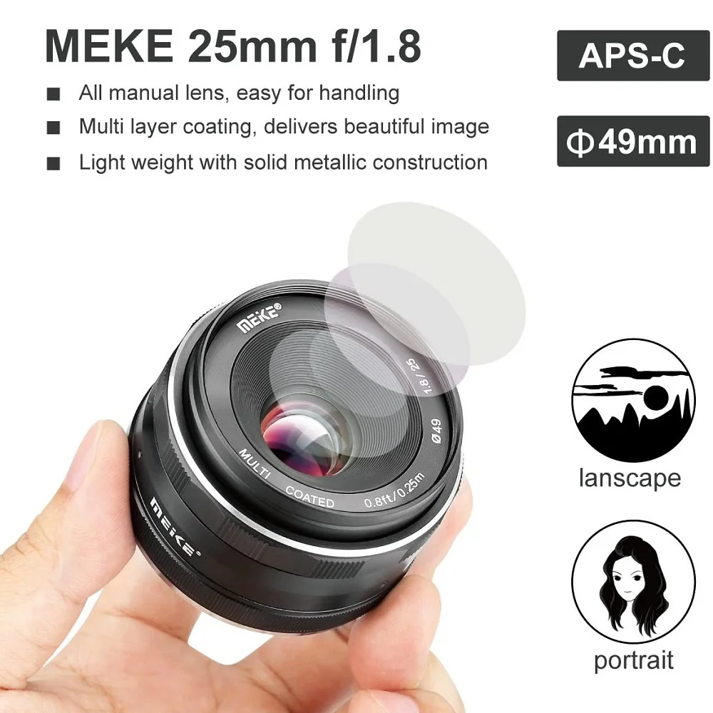 

Meike 25mm f1.8 Large Aperture Wide Angle Manual APS-C Lens for Sony E Mount A6000 A6400 A6300 A7 A7II A7III A9 ZV-E1 ZV-E10 II