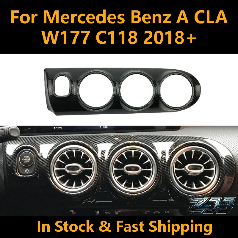 

Carbon Fiber Center Console Air Vent Trim For Mercedes Benz A Class W177 C118 2018+ Anti Scratch Heat Proof 3M Tape Interior